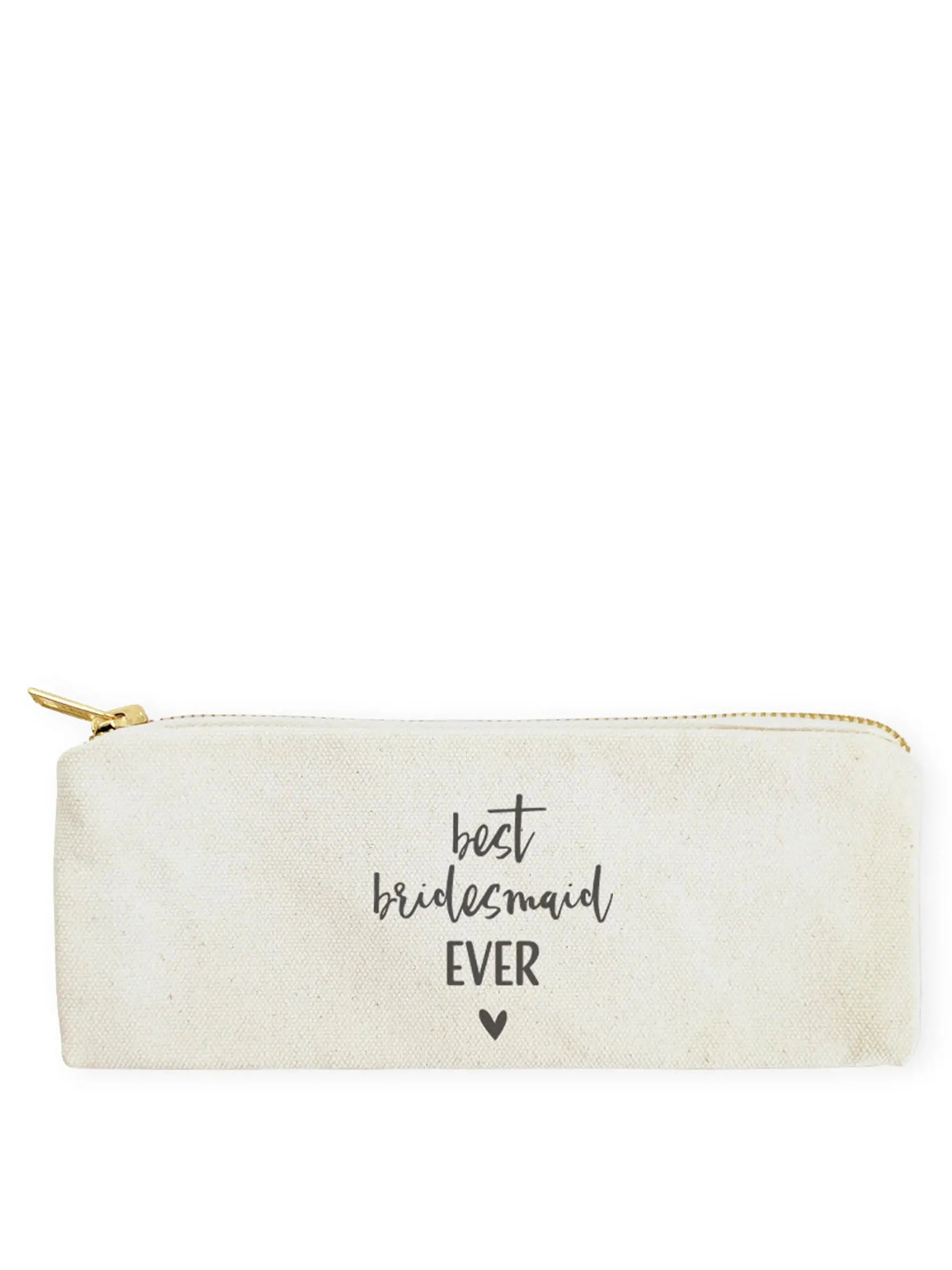 Best Bridesmaid Ever Cotton Canvas Pencil Case and Travel Pouch
