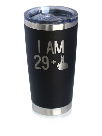 29 + 1 Middle Finger - 20 oz Coffee Tumbler