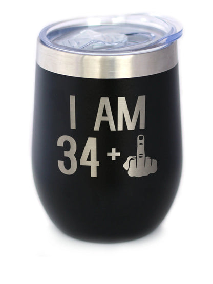 34 + 1 Middle Finger - Wine Tumbler - Cute Funny 35th Birthday Gift for Women or Men Turning 35