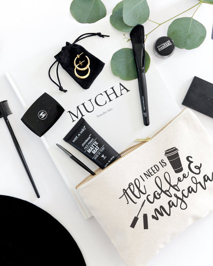 All I Need is Coffee & Mascara Cotton Canvas Cosmetic Bag