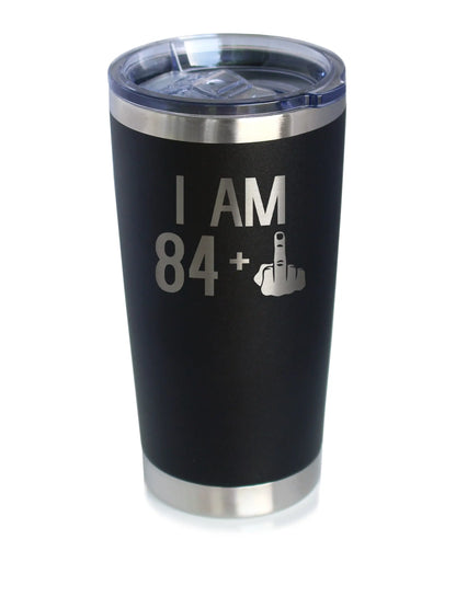 84 + 1 Middle Finger - 20 oz Insulated Coffee Tumbler