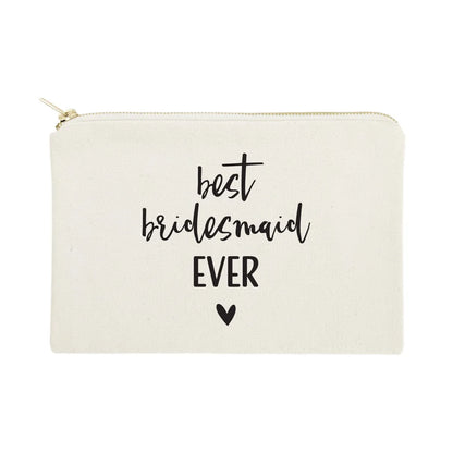Best Bridesmaid Ever Cotton Canvas Cosmetic Bag