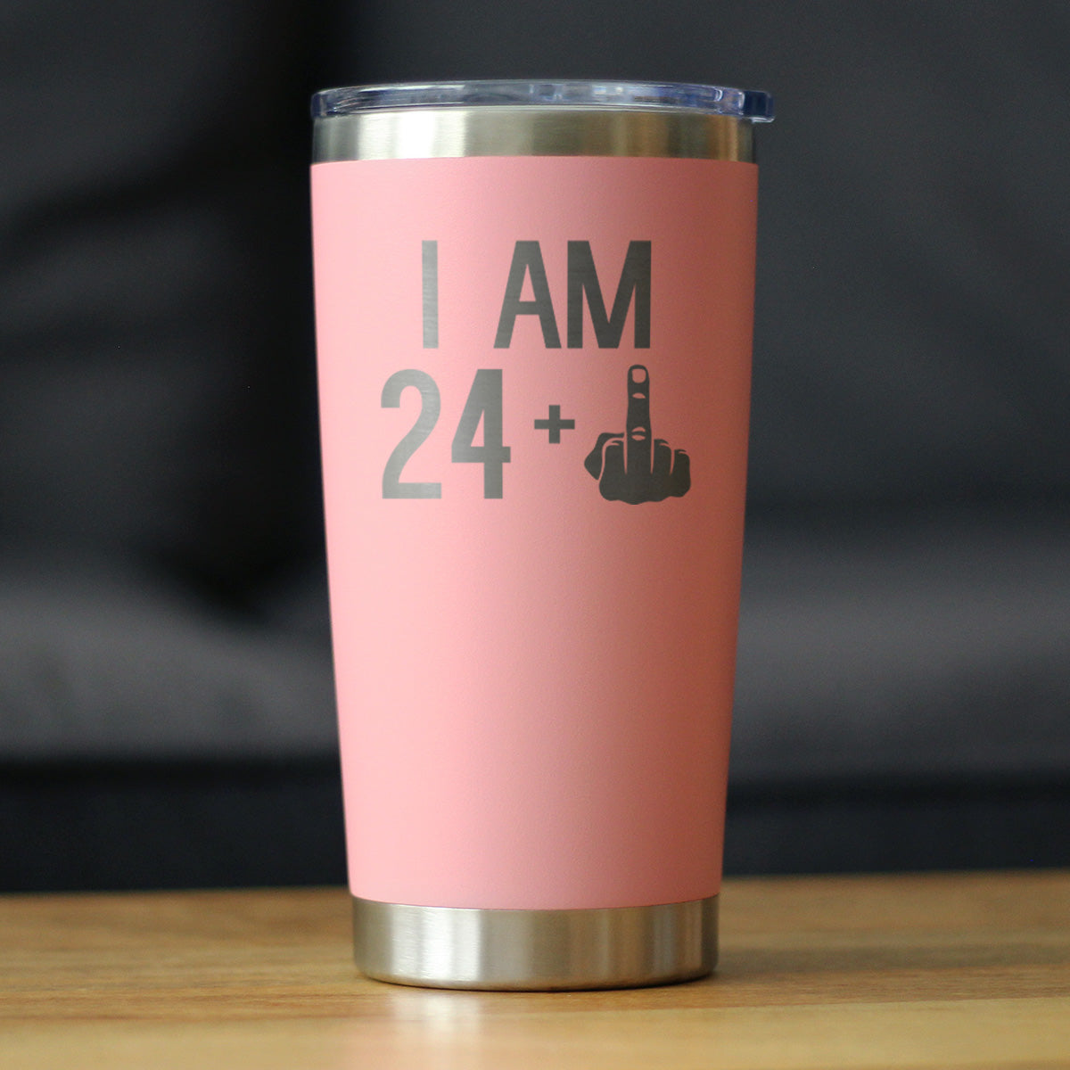 24 + 1 Middle Finger - 20 oz Coffee Tumbler