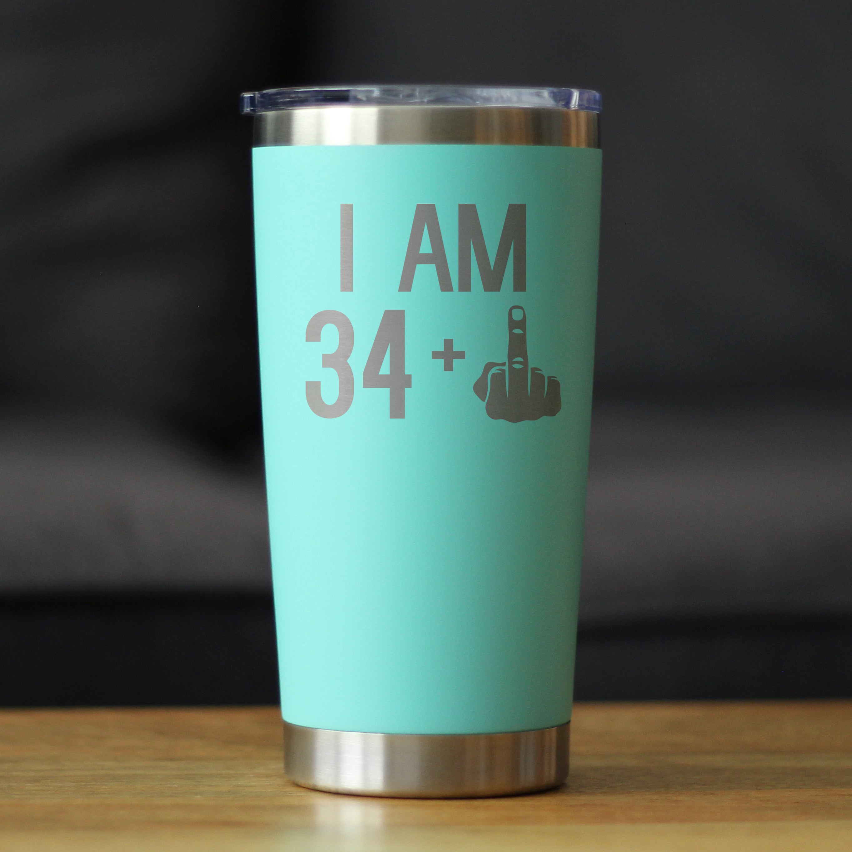 34 + 1 Middle Finger - 20 oz Coffee Tumbler