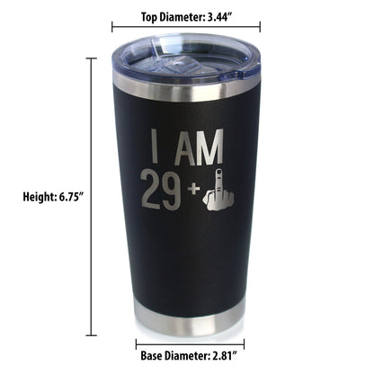 29 + 1 Middle Finger - 20 oz Coffee Tumbler