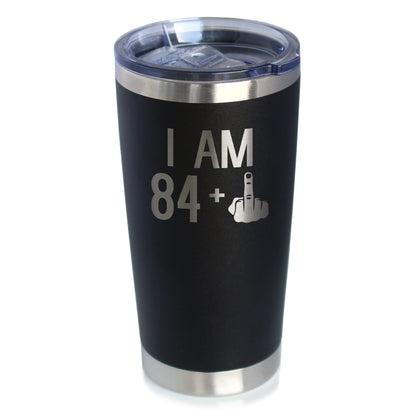 84 + 1 Middle Finger - 20 oz Insulated Coffee Tumbler