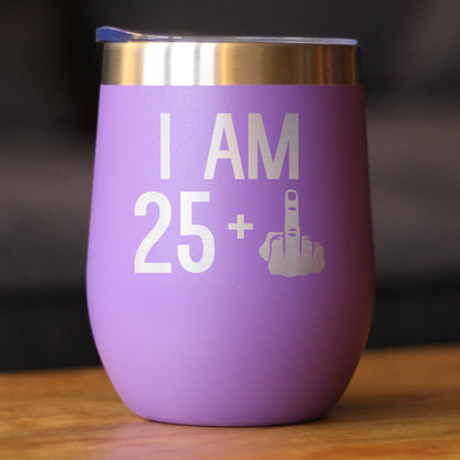 25 + 1 Middle Finger - Wine Tumbler - Cute Funny 26th Birthday Gift for Women or Men Turning 26