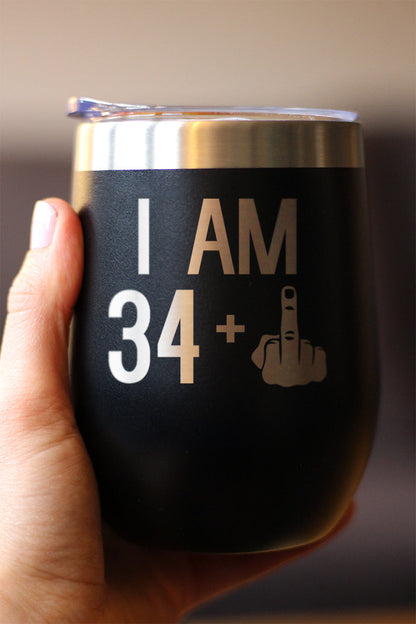 34 + 1 Middle Finger - Wine Tumbler - Cute Funny 35th Birthday Gift for Women or Men Turning 35