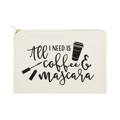 All I Need is Coffee & Mascara Cotton Canvas Cosmetic Bag