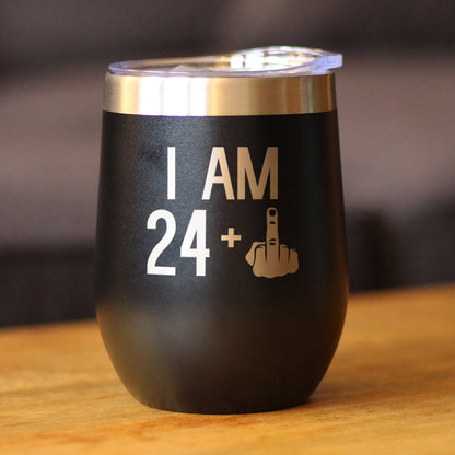 24 + 1 Middle Finger - Wine Tumbler - Cute Funny 25th Birthday Gift for Women or Men Turning 25