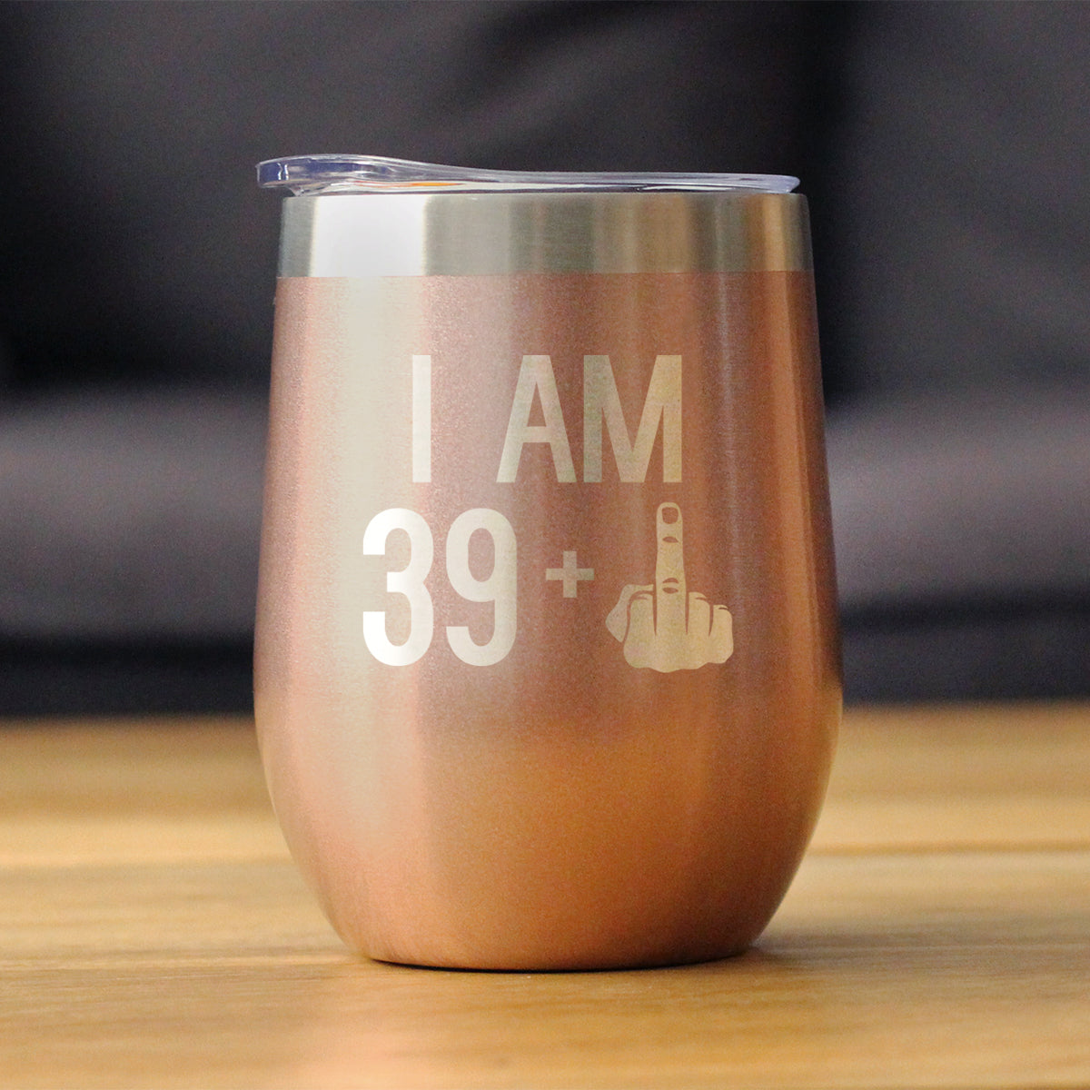 39 + 1 Middle Finger - Wine Tumbler